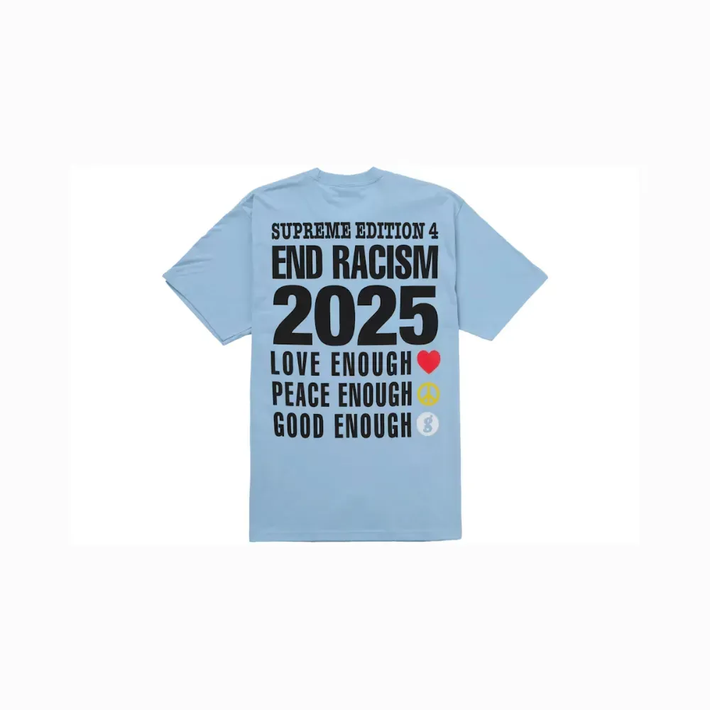 GoodEnough x Supreme Camiseta End Racism Light Blue - Droper